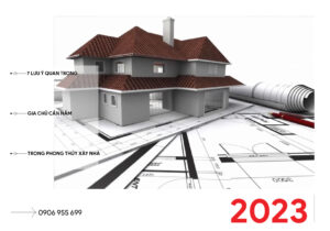 7 Lưu Ý Quan Trọng Gia Chủ Cần Nắm Trong Phong Thủy Xây Nhà