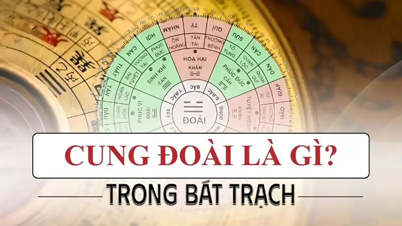 Cung đoài là gì - Đặc điểm tính cách người cung Đoài