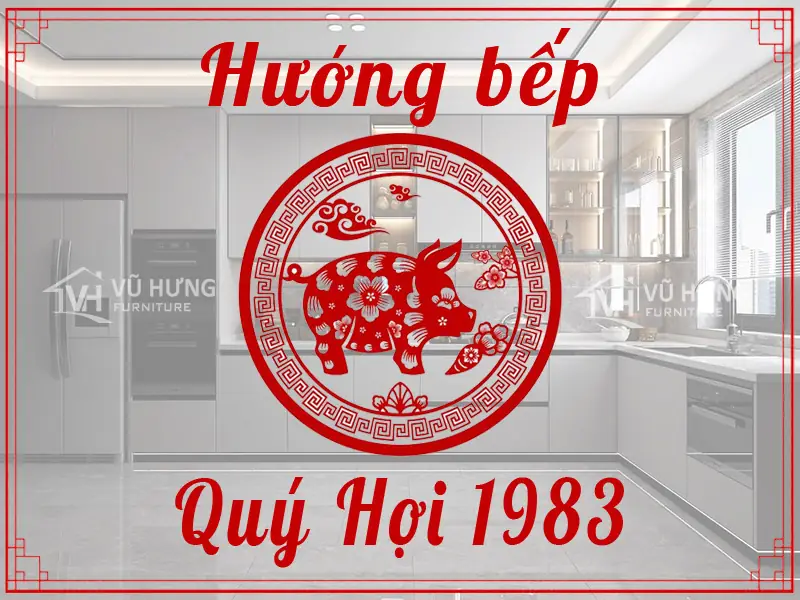 Xem Hướng Nhà Tuổi Quý Hợi 1983 Mang Lại Tài Lộc Vẹn Toàn 3 Hướng nhà tuổi quý hợi - Bố Trí Không Gian Đón Tài Lộc Cho Gia Chủ Tuổi Quý Hợi