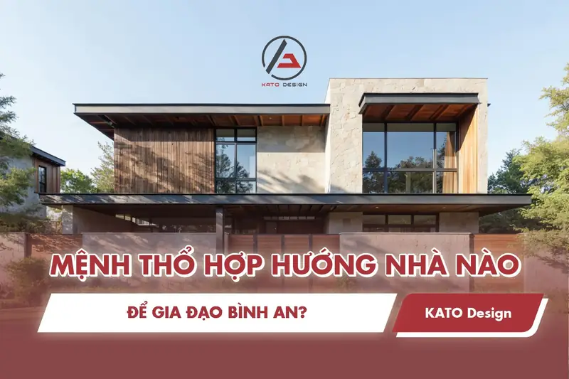 Mệnh Đại Trạch Thổ hợp hướng nhà nào nhất?