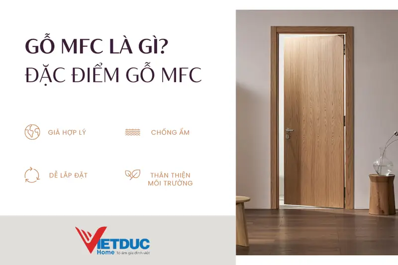 MFC Là Gì: Giải Mã Ván Dăm Phủ Melamine Tối Ưu Nội Thất 2026 1 Gỗ MFC là gì và đặc điểm nổi bật?