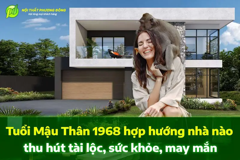 Sinh năm 1968 hợp hướng nhà nào - Xác định hướng nhà hợp tuổi Mậu Thân 1968