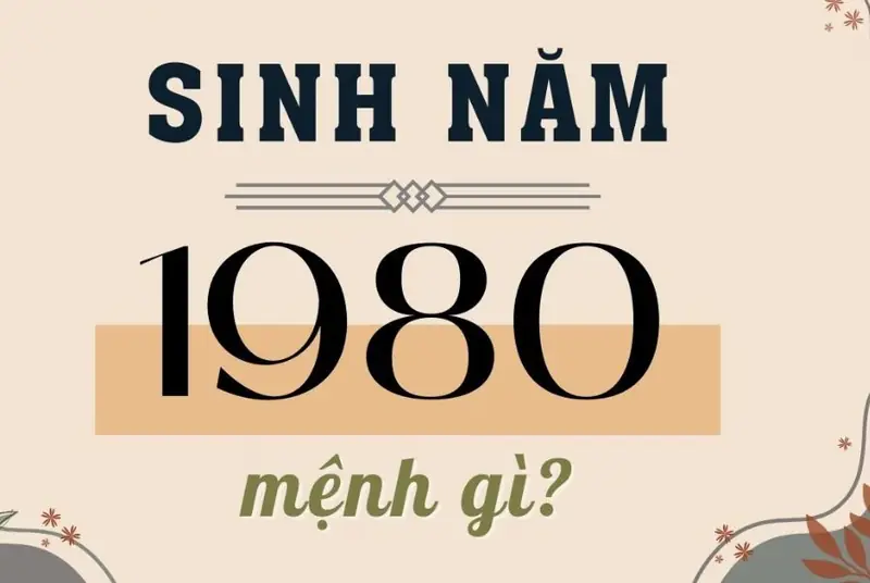 Sinh năm 1980 thuộc cung gì - Tuổi Canh Thân 1980: Mệnh Gì, Con Gì?