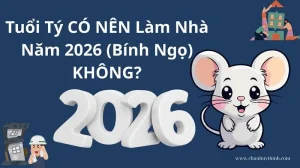 Xem tuổi xây nhà tuổi canh tý - Tuổi Canh Tý Xây Nhà: Chọn Năm Hợp Tuổi & Tránh Đại